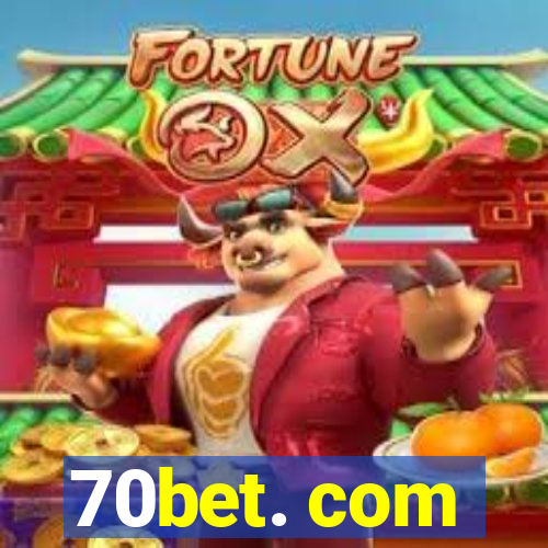 70bet. com